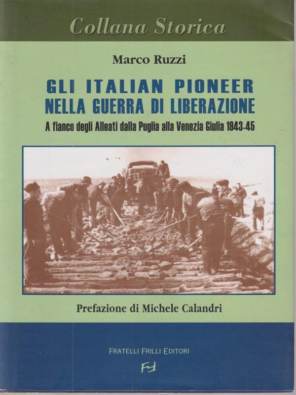 Gli Italian Pioneer nella Guerra di Liberazione