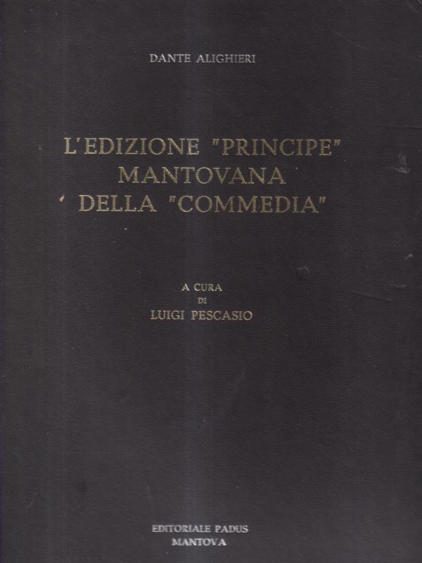 L' Edizione Principe Mantovana della Commedia
