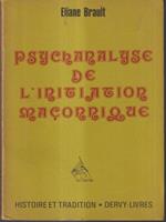 Psychanalyse de l'initiation maconnique