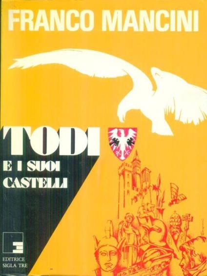 Todi e i suoi castelli - Franco Mancini - copertina