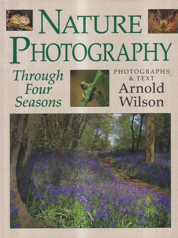 Nature Photography. Through Four Seasons