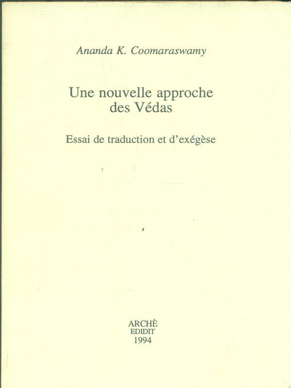 Une nouvelle approche des Vedas
