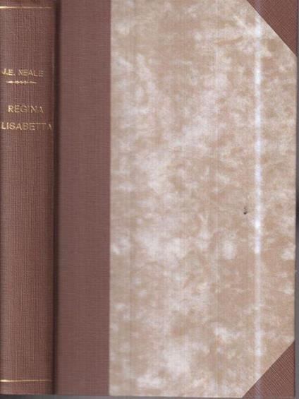 Regina Elisabetta - J. E. Neale - copertina