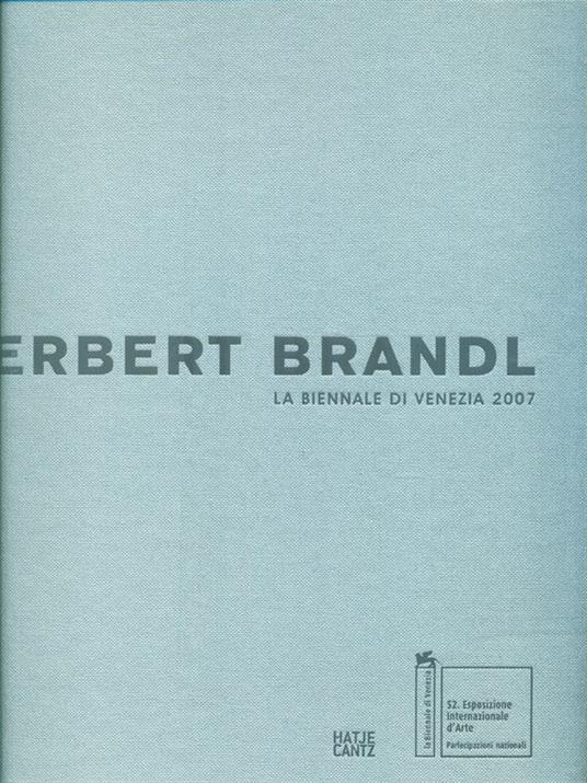 Herbert Brandl. La Biennale di Venezia 2007  - Robert Fleck - copertina