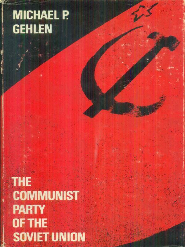 The communist party of the Soviet Union