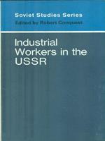 Industrial Workers in the USSR