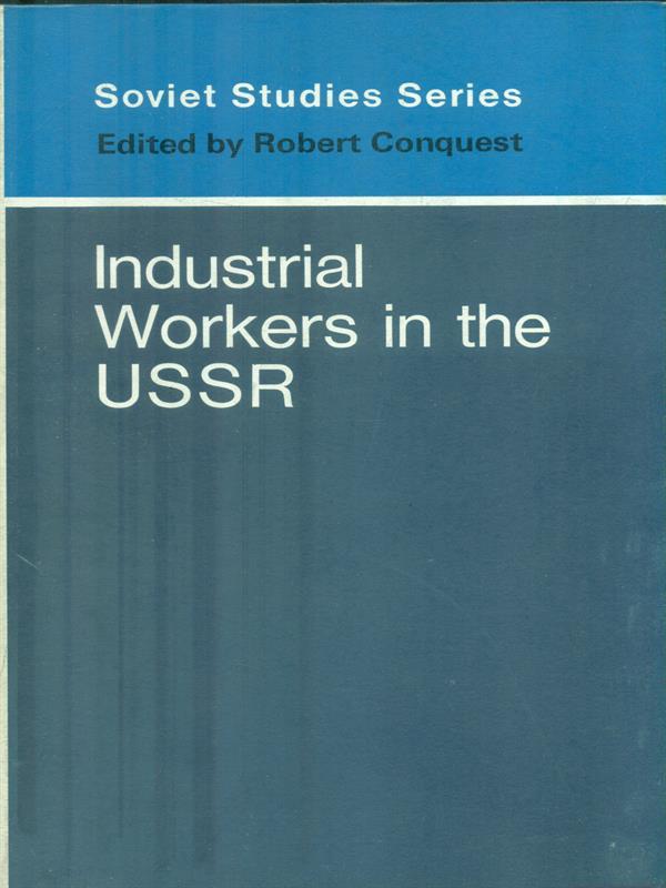 Industrial Workers in the USSR