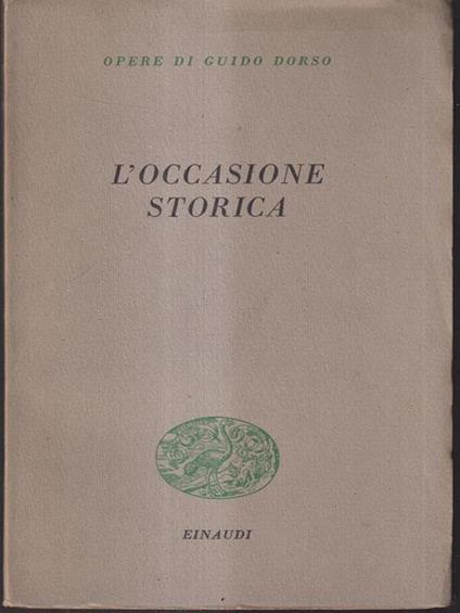L' occasione storica - Guido Dorso - copertina