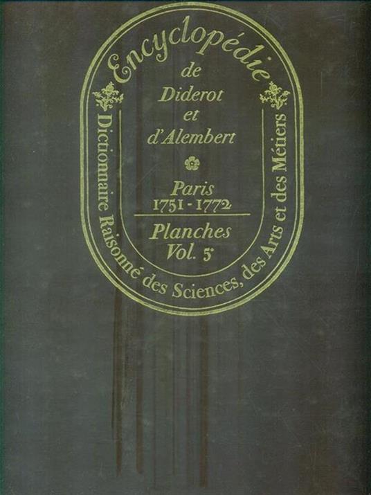 Encyclopedie de Diderot et Alembert. Paris 1751-1772. Planches vol 5 - copertina