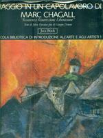 Viaggio in un capolavoro di Marc Chagall