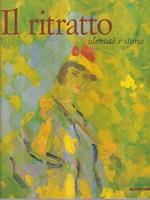 Il ritratto, identità e storia