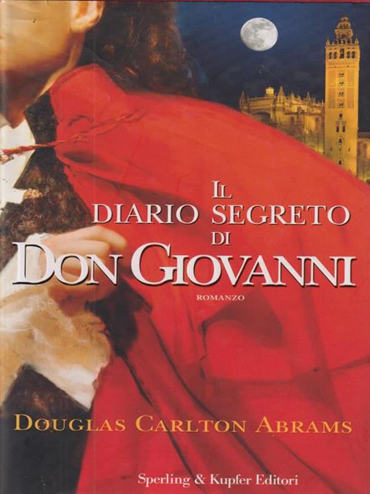Il diario segreto di Don Giovanni - Douglas Carlton Abrams - copertina
