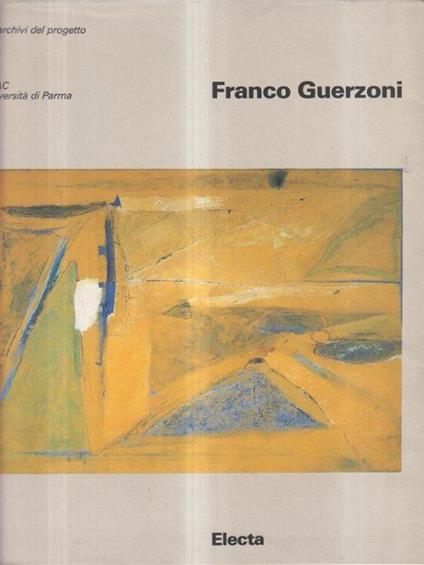 Franco Guerzoni - Arturo Carlo Quintavalle - copertina