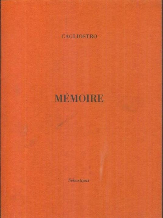 Mèmoire - Alessandro (conte di) Cagliostro - copertina