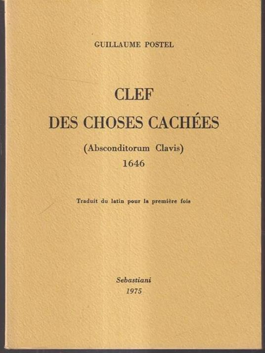 Clef des choses cachees - Guillaume Postel - copertina