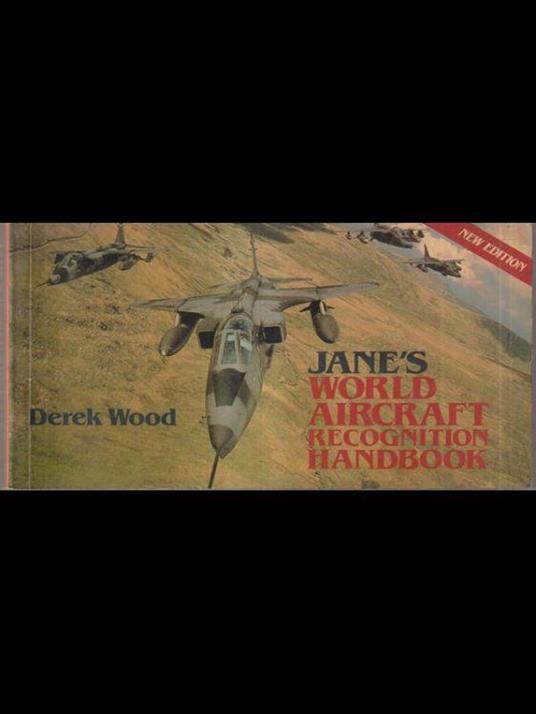 Jane's World aircraft recognition handbook - Derek Wood - copertina