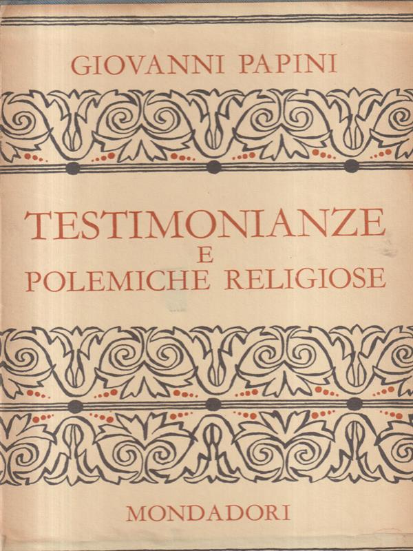 Testimonianze e polemiche religiose