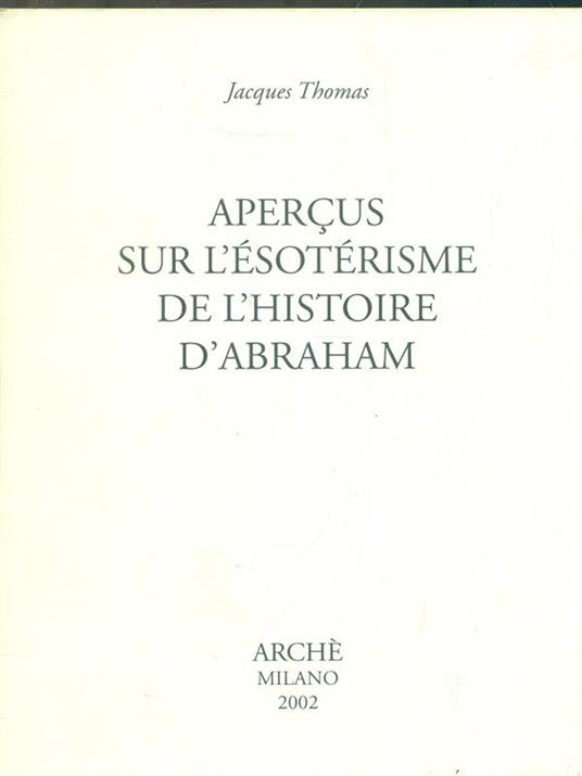 Aperçus sur l'ésotérisme de l'histoire d'Abraham - Jacques Thomas - copertina