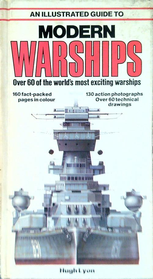 Warships. Guide to Modern Fighting Ships
