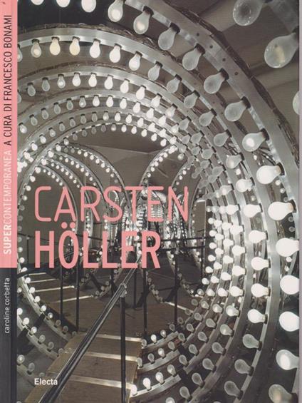 Carsten Holler - Caroline Corbetta - copertina