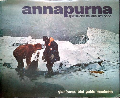 Annapurna. Spedizione italiana nel Nepal