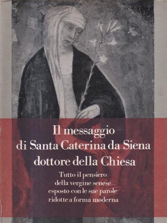 Il messaggio di Santa Caterina da Siena dottore della Chiesa - copertina