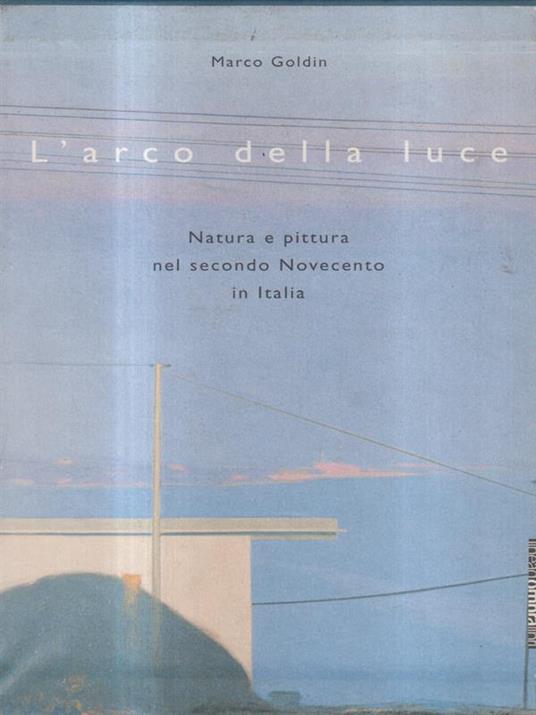 L' arco della luce 2 voll. - Marco Goldin - copertina