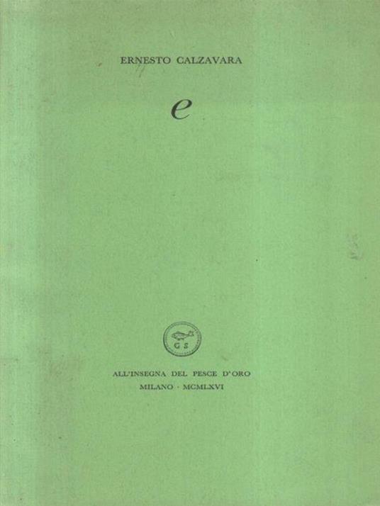 E, parole mate parole povare - Ernesto Calzavara - copertina