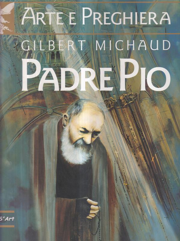 Arte e preghiera Padre Pio