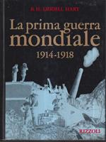 La prima guerra mondiale 1914-1918