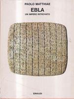 Ebla. Un impero ritrovato