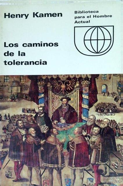 Los caminos de la tolerancia - Henry Kamen - copertina