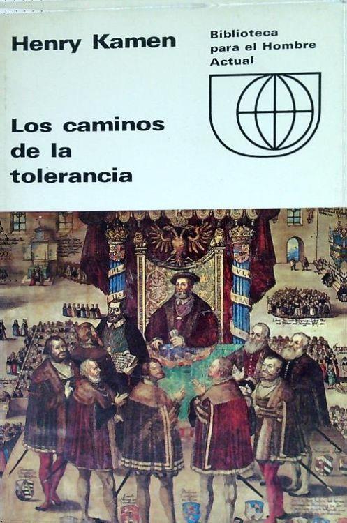 Los caminos de la tolerancia - Henry Kamen - copertina