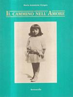 Il cammino nell'amore