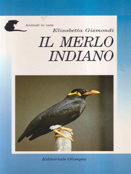 Il merlo indiano - Elisabetta Gismondi - copertina