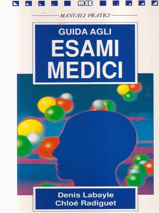 Guida agli esami medici - Denis Labayle - copertina