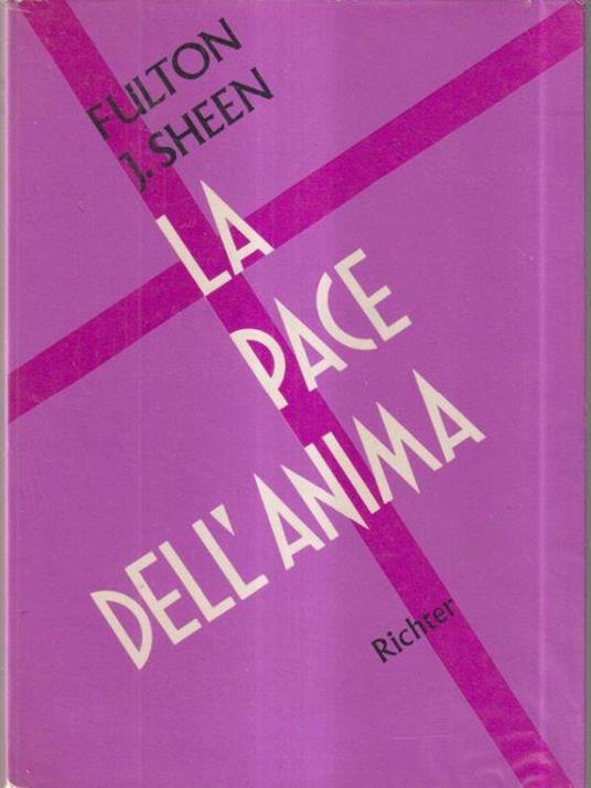 La pace dell'anima - Fulton J. Sheen - copertina