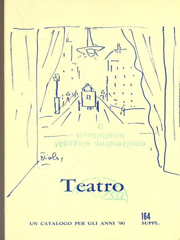 Teatro 64. Supplemento Catalogo per gli anni 90