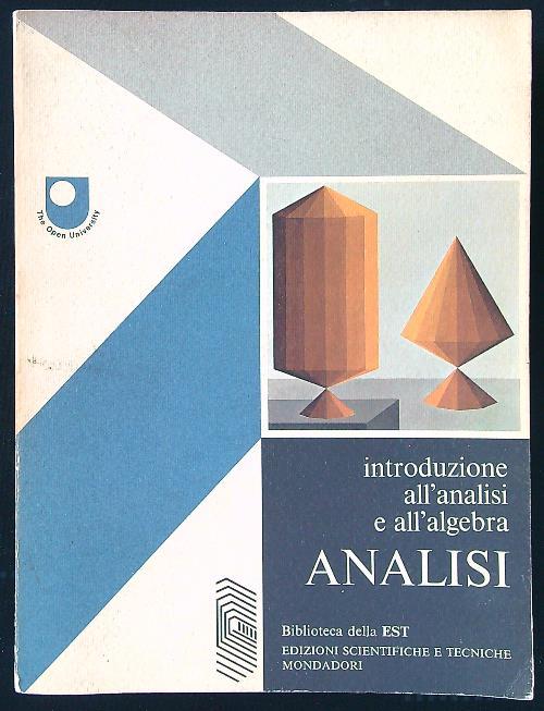 Introduzione all'analisi e all'algebra