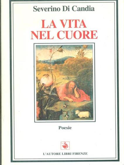 La vita nel cuore - Severino Di Candia - copertina
