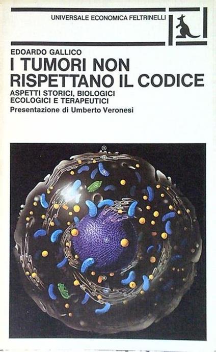 I tumori non rispettano il codice - Edoardo Gallico - copertina