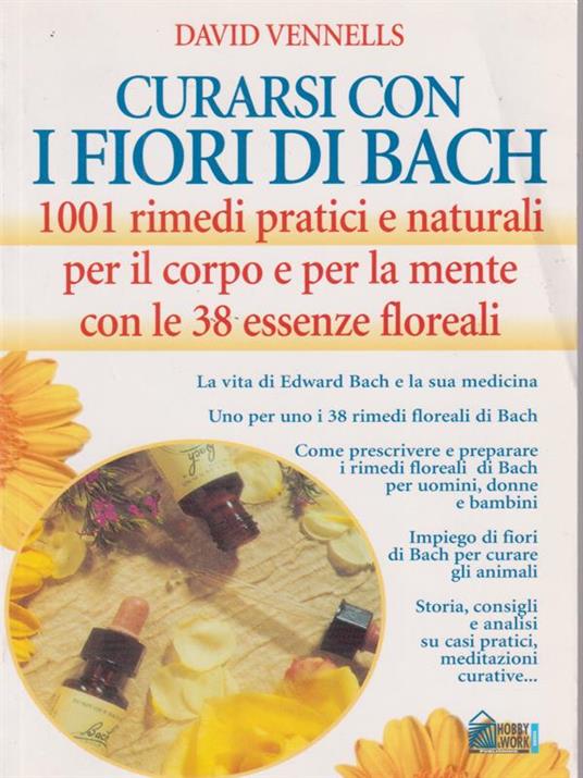 Curarsi con i fiori di Bach. - David Vennells - copertina