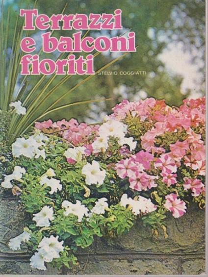 Terrazzi e balconi fioriti - Stelvio Coggiatti - copertina