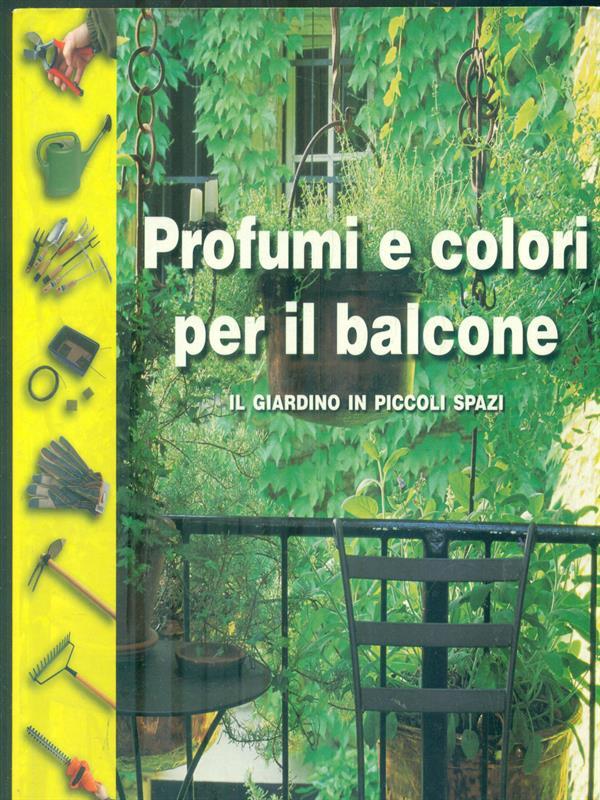 Profumi e colori per il balcone