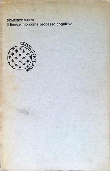 Il linguaggio come processo cognitivo - Domenico Parisi - copertina