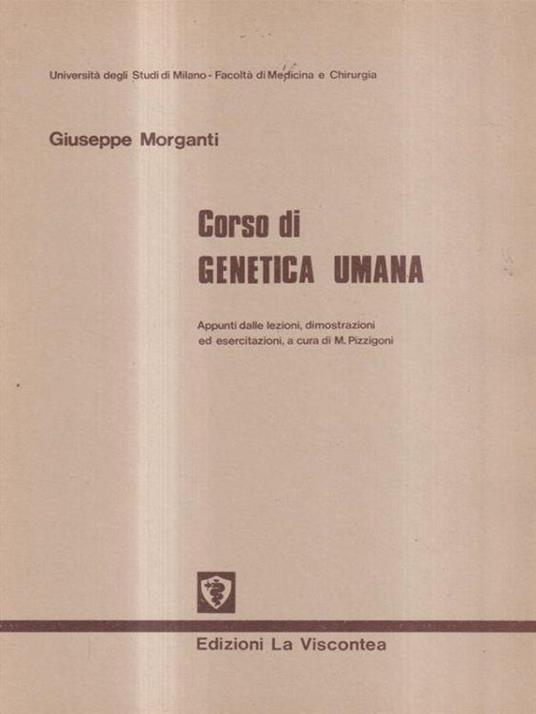 Corso di genetica umana - Giuseppe Morganti - copertina