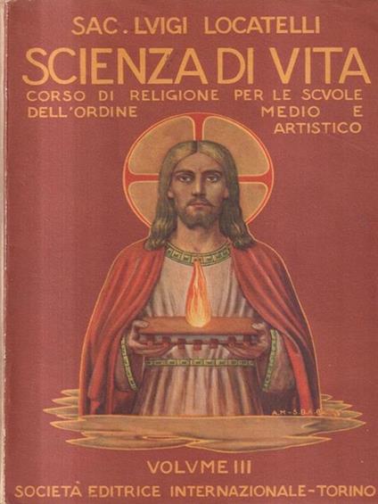 Scienza di vita vol. III - Luigi Locatelli - copertina