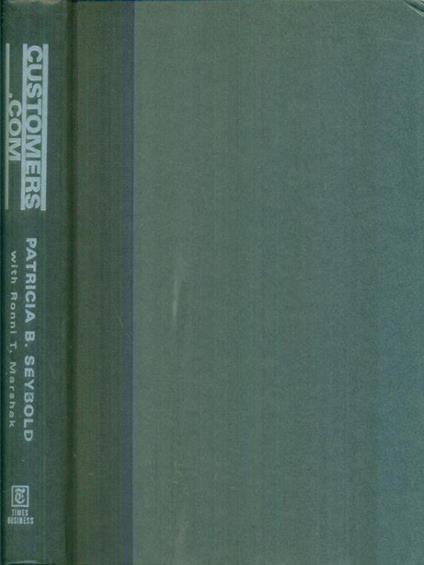 Customers.com - Patricia B. Seybold - copertina
