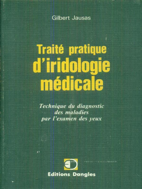Traitè pratique d'iridologie medicale