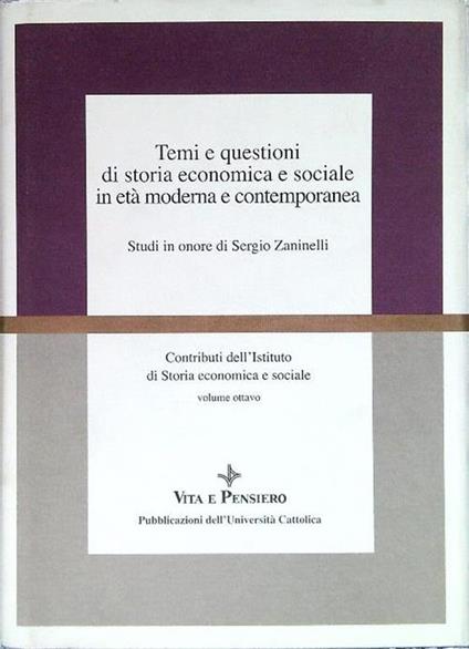 Temi e questioni di storia economica e sociale in età moderna e contemporanea - copertina